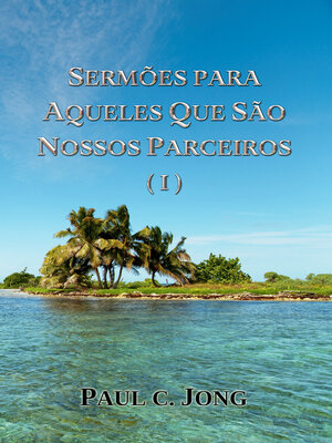 cover image of SERMÕES PARA AQUELES QUE SÃO NOSSOS PARCEIROS (I)